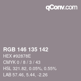 Color code: RGB 146 135 142 | qconv.com