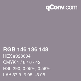 Color code: RGB 146 136 148 | qconv.com