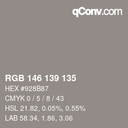 Color code: RGB 146 139 135 | qconv.com