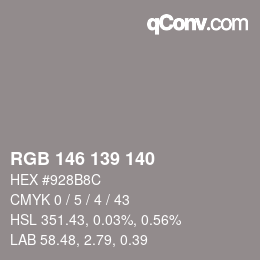 Color code: RGB 146 139 140 | qconv.com