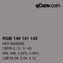 Color code: RGB 146 141 142 | qconv.com