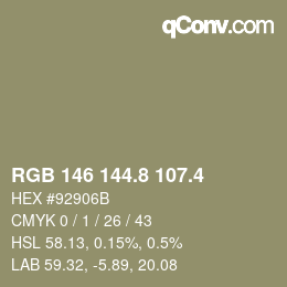カラーコード: RGB 146 144.8 107.4 | qconv.com