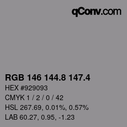 カラーコード: RGB 146 144.8 147.4 | qconv.com