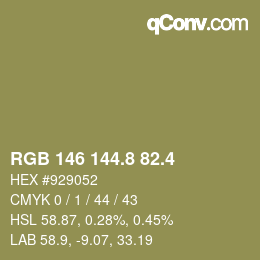 カラーコード: RGB 146 144.8 82.4 | qconv.com