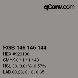 Color code: RGB 146 145 144 | qconv.com