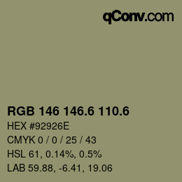 カラーコード: RGB 146 146.6 110.6 | qconv.com