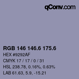 カラーコード: RGB 146 146.6 175.6 | qconv.com