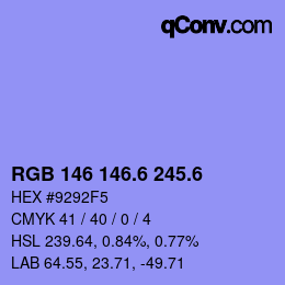 カラーコード: RGB 146 146.6 245.6 | qconv.com