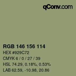 カラーコード: RGB 146 156 114 | qconv.com