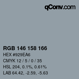 颜色代码: RGB 146 158 166 | qconv.com