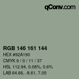 カラーコード: RGB 146 161 144 | qconv.com