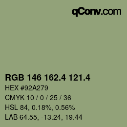 カラーコード: RGB 146 162.4 121.4 | qconv.com