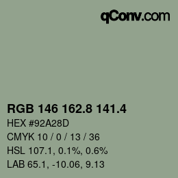カラーコード: RGB 146 162.8 141.4 | qconv.com