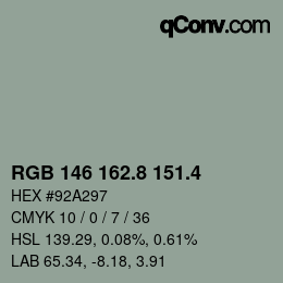 カラーコード: RGB 146 162.8 151.4 | qconv.com