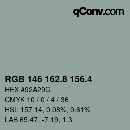 カラーコード: RGB 146 162.8 156.4 | qconv.com