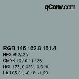 カラーコード: RGB 146 162.8 161.4 | qconv.com