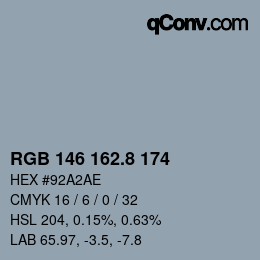 カラーコード: RGB 146 162.8 174 | qconv.com