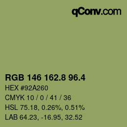 カラーコード: RGB 146 162.8 96.4 | qconv.com