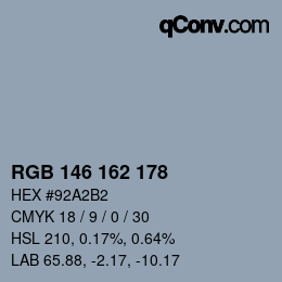 Color code: RGB 146 162 178 | qconv.com