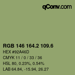 カラーコード: RGB 146 164.2 109.6 | qconv.com
