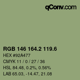 カラーコード: RGB 146 164.2 119.6 | qconv.com