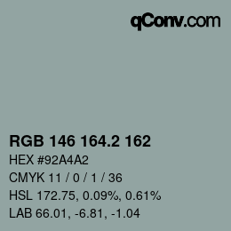 カラーコード: RGB 146 164.2 162 | qconv.com