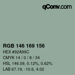 カラーコード: RGB 146 169 156 | qconv.com