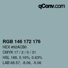 Farbcode: RGB 146 172 176 | qconv.com