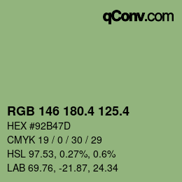 カラーコード: RGB 146 180.4 125.4 | qconv.com