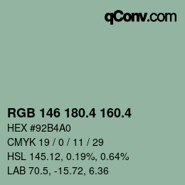 カラーコード: RGB 146 180.4 160.4 | qconv.com