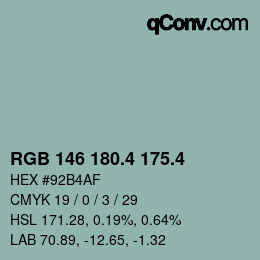 カラーコード: RGB 146 180.4 175.4 | qconv.com