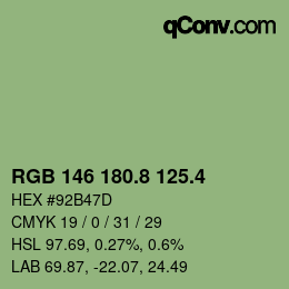 カラーコード: RGB 146 180.8 125.4 | qconv.com