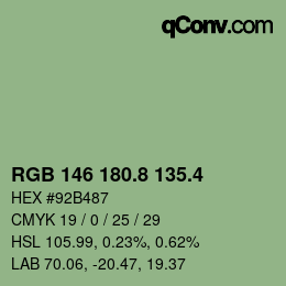 カラーコード: RGB 146 180.8 135.4 | qconv.com