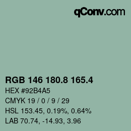カラーコード: RGB 146 180.8 165.4 | qconv.com