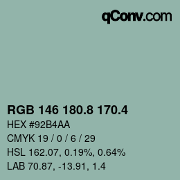カラーコード: RGB 146 180.8 170.4 | qconv.com