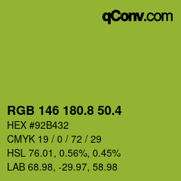 カラーコード: RGB 146 180.8 50.4 | qconv.com
