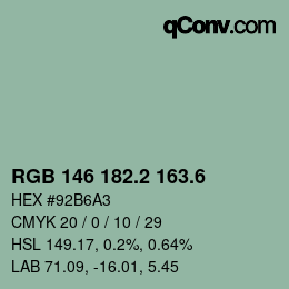カラーコード: RGB 146 182.2 163.6 | qconv.com
