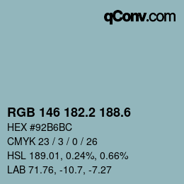 カラーコード: RGB 146 182.2 188.6 | qconv.com
