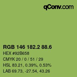 カラーコード: RGB 146 182.2 88.6 | qconv.com