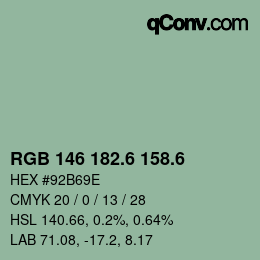 カラーコード: RGB 146 182.6 158.6 | qconv.com