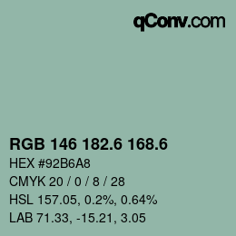 カラーコード: RGB 146 182.6 168.6 | qconv.com