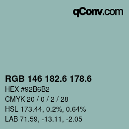 カラーコード: RGB 146 182.6 178.6 | qconv.com