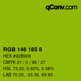 Color code: RGB 146 185 8 | qconv.com