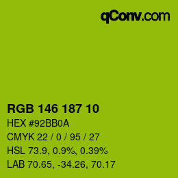 Color code: RGB 146 187 10 | qconv.com