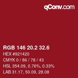カラーコード: RGB 146 20.2 32.6 | qconv.com