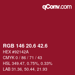 カラーコード: RGB 146 20.6 42.6 | qconv.com