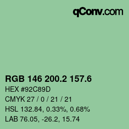 カラーコード: RGB 146 200.2 157.6 | qconv.com