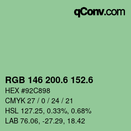 カラーコード: RGB 146 200.6 152.6 | qconv.com
