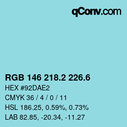 カラーコード: RGB 146 218.2 226.6 | qconv.com