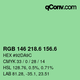 カラーコード: RGB 146 218.6 156.6 | qconv.com